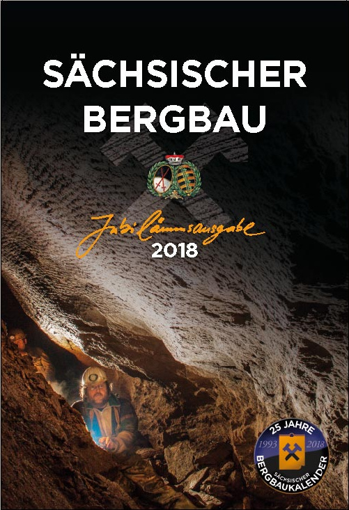 Mining Calendar 2018 cover with an underground photograph and anniversary emblem