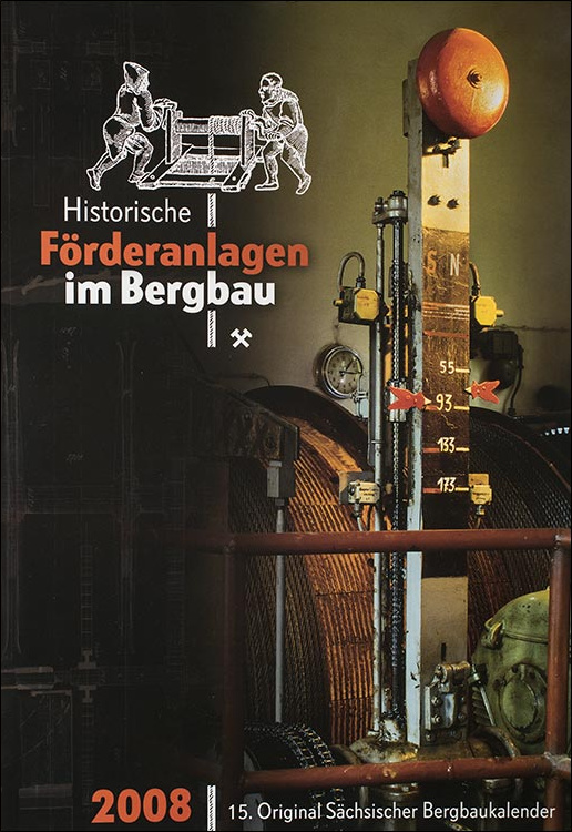 Cover 2008: Hauptschacht Schönbrunn – Flussspatbergbau