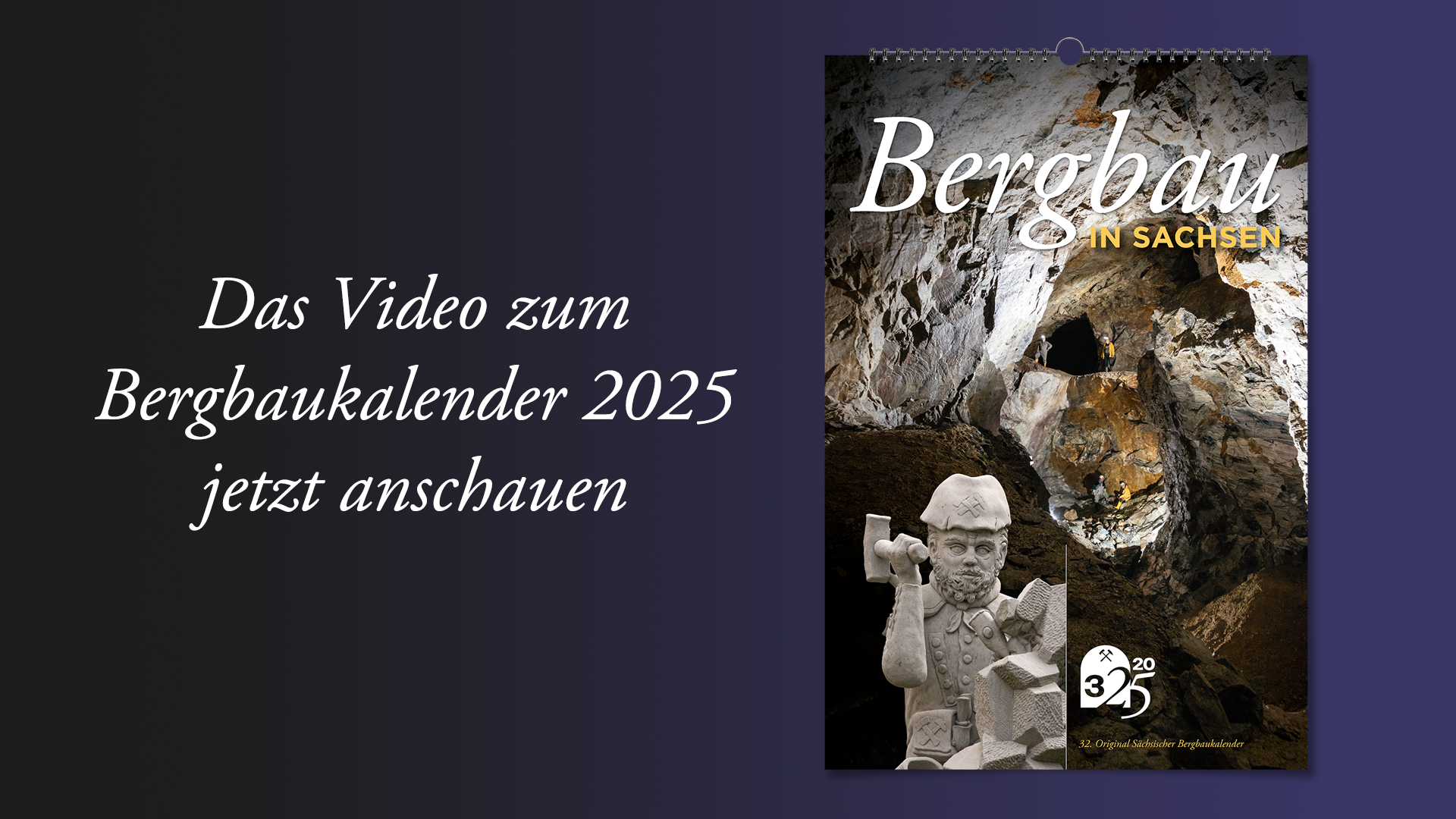 Video to the 32nd mining calendar “Saxon Mining” 2025