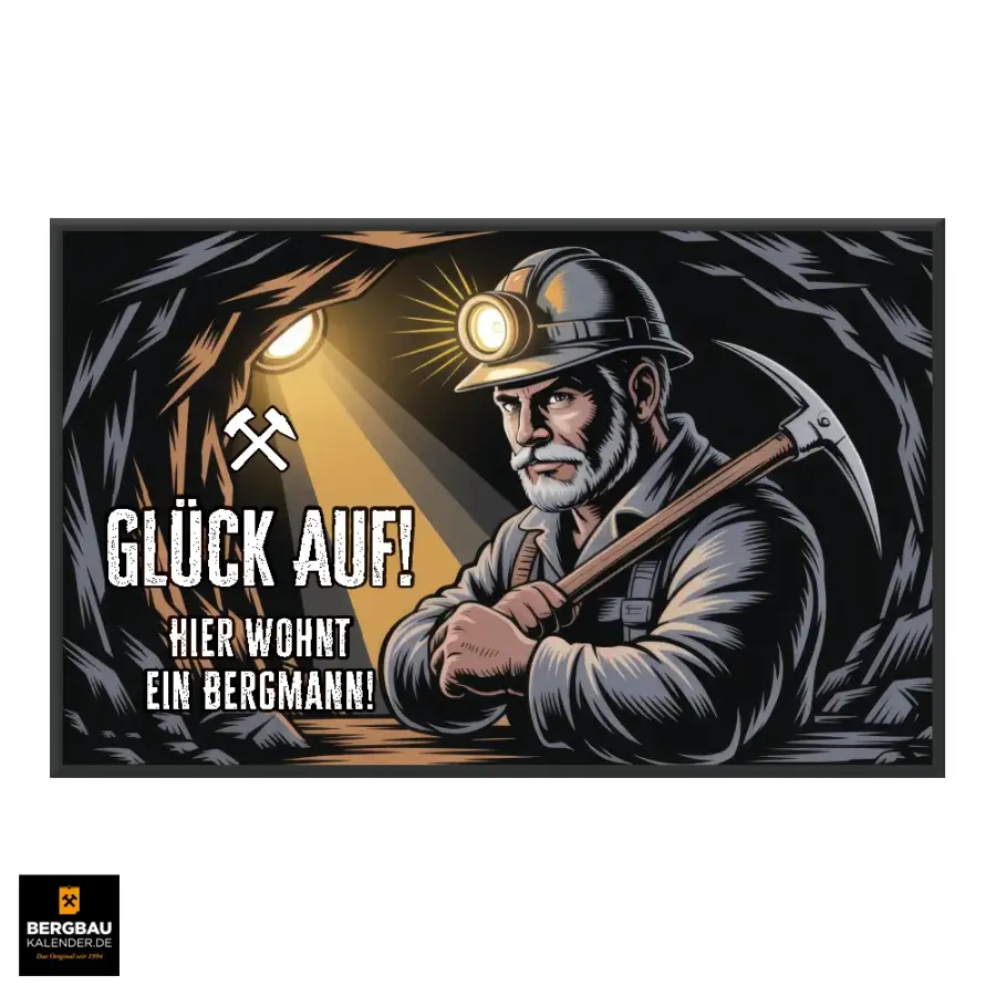 rutschfeste Fußmatte für Eingangstür mit Bergbaumotiv GLÜCK AUF! - Hier wohnt ein Bergmann