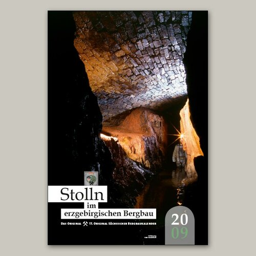 16. BERGBAUKALENDER 2009 &#9874 Stolln im erzgebirgischen Bergbau