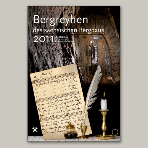 18. BERGBAUKALENDER 2011 &#9874 Bergreyhen des schsischen Bergbaus